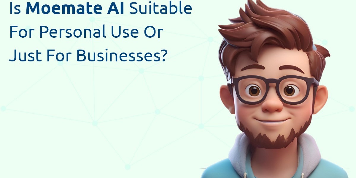 Is Moemate AI suitable for personal use or just for businesses?