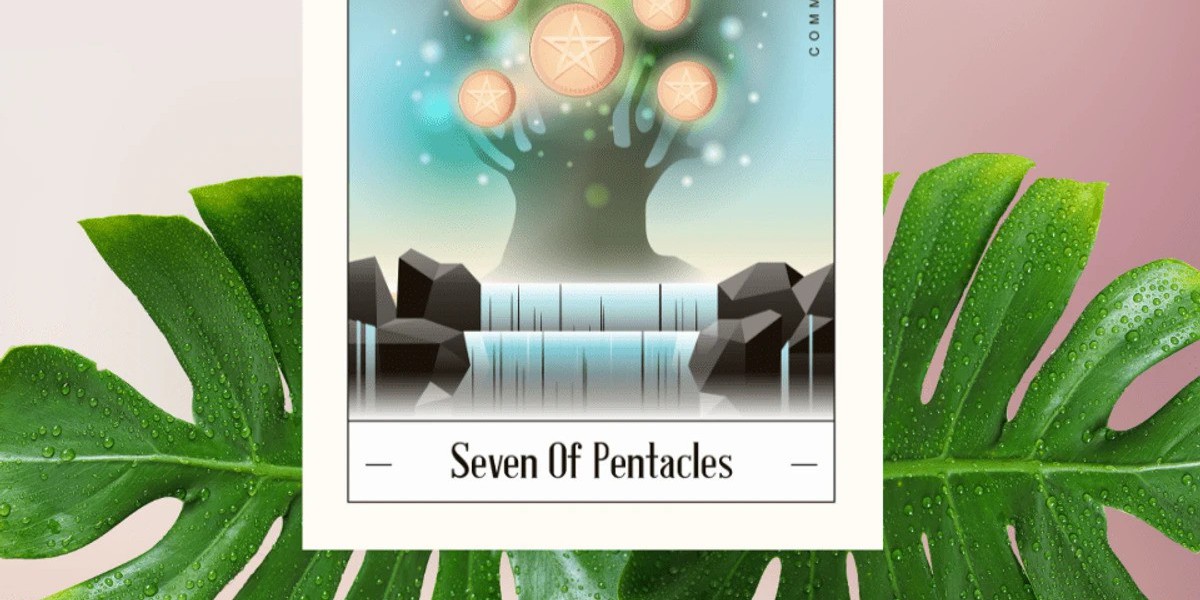 Navigating Life’s Challenges: How the 7 of Pentacles Feelings Can Guide You Through Uncertainty