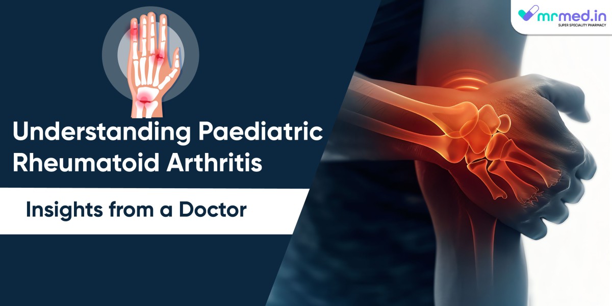 Understanding Paediatric Rheumatoid Arthritis: Insights from a Doctor