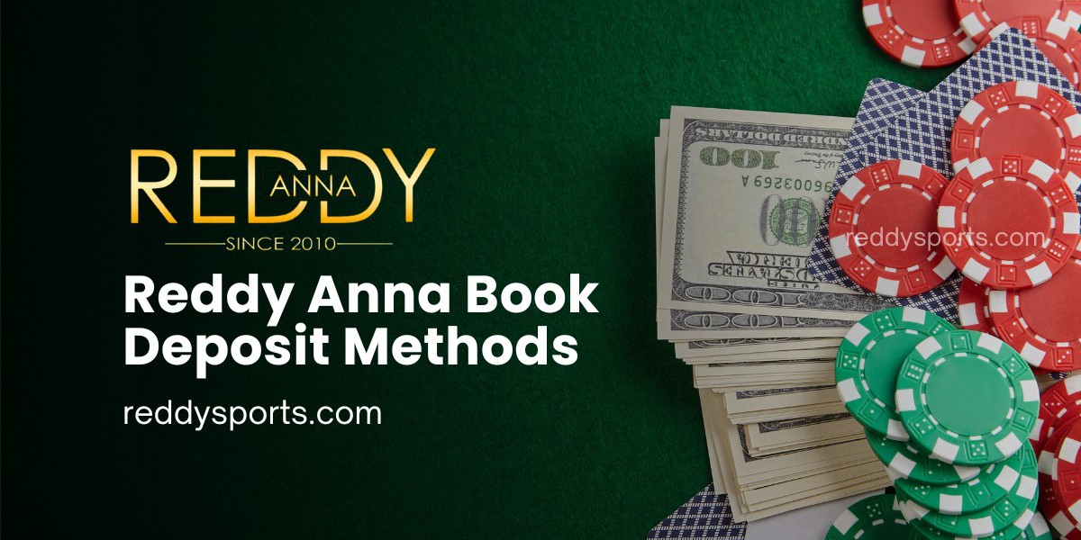 Reddy Anna Book Deposit Methods: Streamlining Your Account Funding