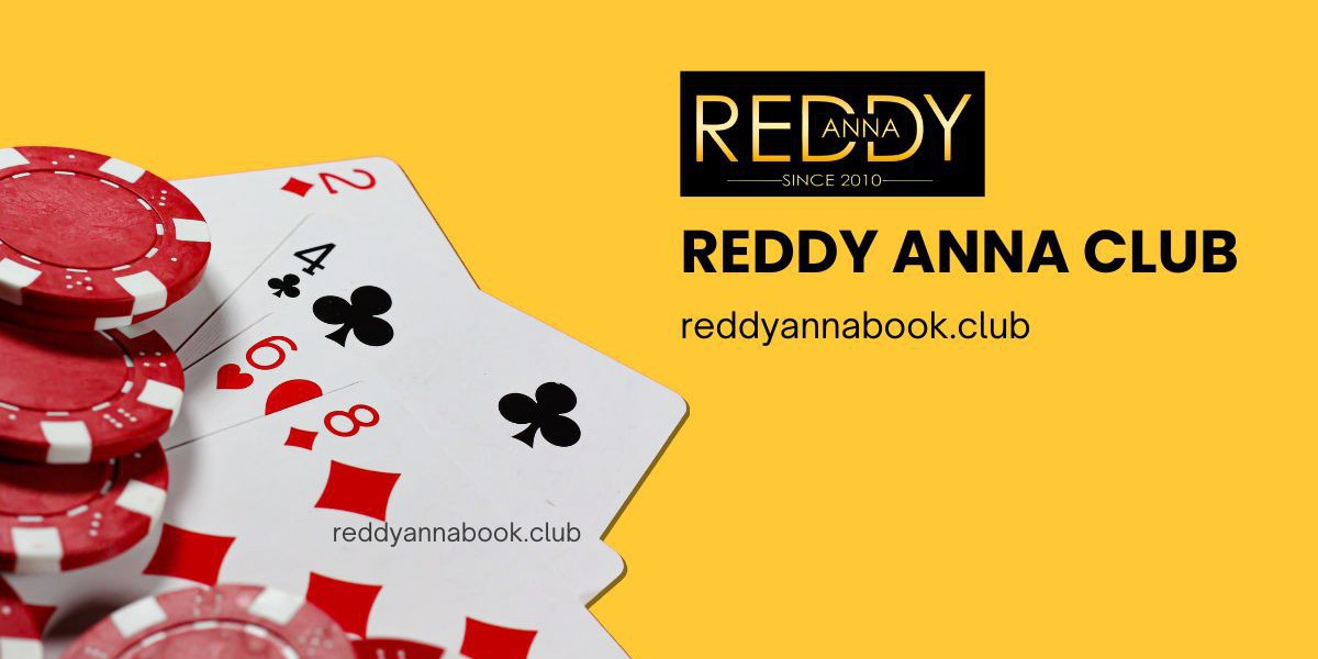 Reddy Anna Club: The Premier Destination for Gaming Enthusiasts