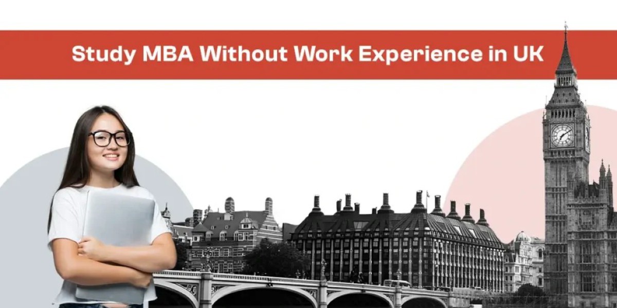 Study MBA Without Work Experience in UK: Complete Guide