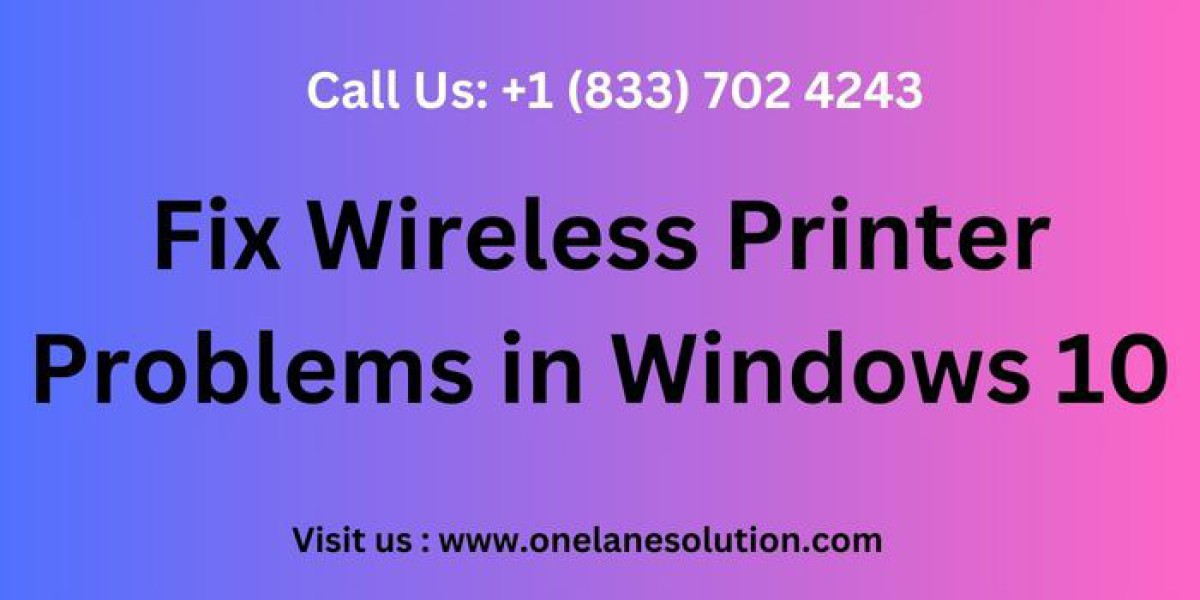 How to Fix Wireless Printer Problems in Windows 10? Troubleshooting Guide