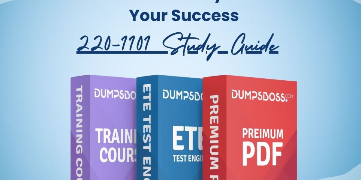 Achieve Higher Scores with DumpsBoss Best 220-1101 Study Guide