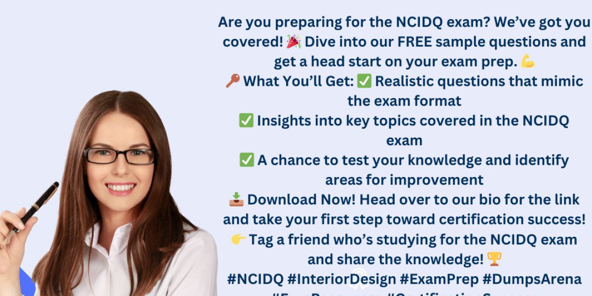 How to Maximize Your Study Time with NCIDQ Practice Questions