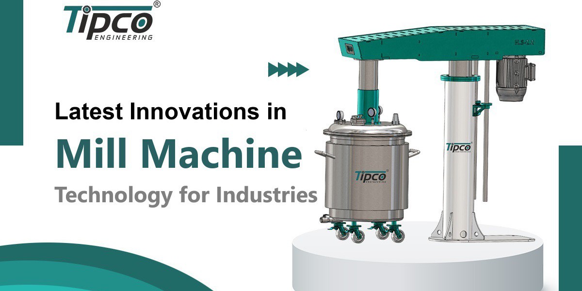 Latest Innovations in Mill Machine Technology for Industries