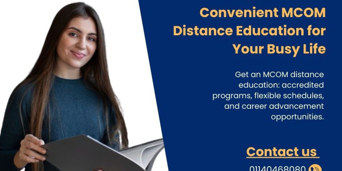 MCom Distance Education in Delhi: Fees, Admissions, and Benefits