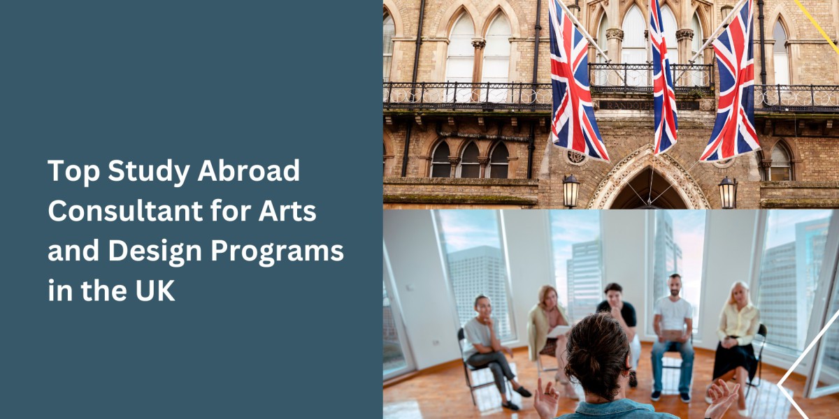 Top Study Abroad Consultant for Arts and Design Programs in the UK